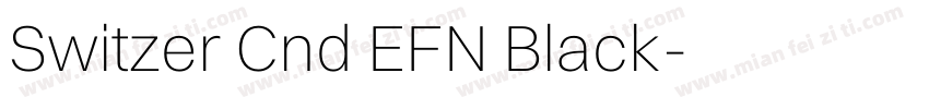 Switzer Cnd EFN Black字体转换